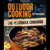 Petromax Outdoor Cooking - The Petromax Cookbook
