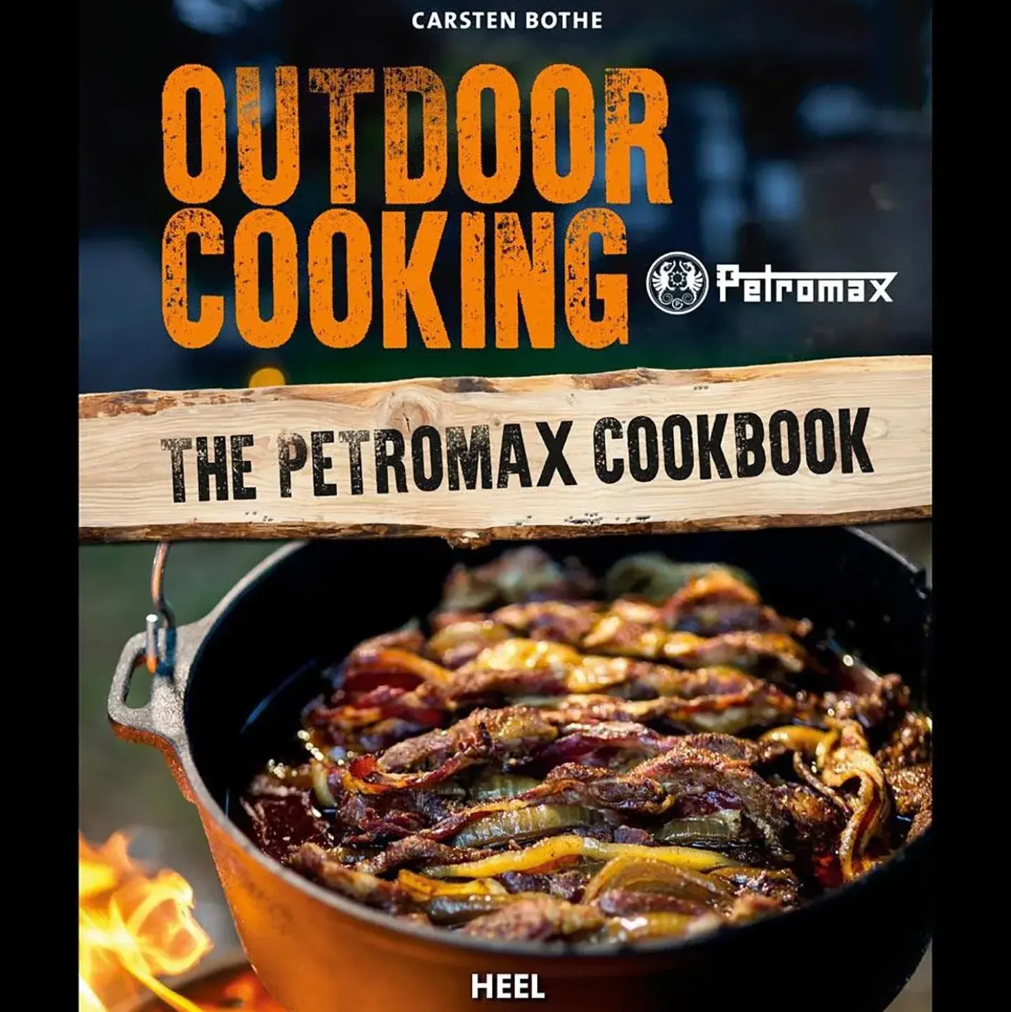 Petromax Outdoor Cooking - The Petromax Cookbook